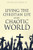 Living the Christian Life in a Chaotic World - 9781662831850