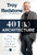 401(k) Architecture: Design a Retirement Plan That Serves Your Purpose and Your People - 9781544524689