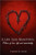 A Life Less Beautiful: Echoes of Love, Life and Immortality