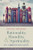 Rationality, Humility, and Spirituality in Christian Life - 9781532656873