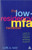 The Low-Residency MFA Handbook: A Guide for Prospective Creative Writing Students