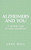 Alzheimers and You: A Self Help Guide for Carers and Sufferers