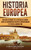 Historia Europea: Una Guía Fascinante de la Historia de Europa, desde los Neandertales hasta el Imperio Romano y el Fin de la Guerra Fría (Spanish Edition) - 9781647487140