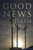 Good News as Death Approaches