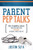 Parent Pep Talks: The 10 Mental Skills Your Child Must Have to Succeed in School, Sports, and Life