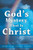 God's Mystery That Is Christ