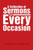 A Collection of Sermons for Every Occasion