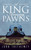 A King Among Pawns