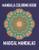 Mandala Coloring Book: Magical Mandalas | An Adult Coloring Book with Fun, Easy, and Relaxing Mandalas - 9781657361478