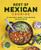 Best of Mexican Cooking: 75 Authentic Home-Style Recipes for Beginners