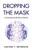 Dropping the Mask: Connecting Leadership to Identity