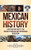 Mexican History: A Captivating Guide to the History of Mexico and the Mexican Revolution