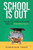 School Is Out: How to Survive and Thrive Financially