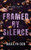 Framed by Silence: A Dark College Romance