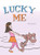 Lucky Me