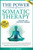 The Power of Somatic Therapy