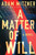 A Matter of Will