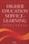 Higher Education Service-Learning Sourcebook