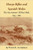 Sharps Rifles and Spanish Mules: The San Antonio-El Paso Mail, 1851-1881