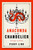 The Anaconda in the Chandelier: Writings on China