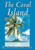 The Coral Island by R.M. Ballantyne, Fiction, Literary, Action & Adventure