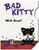 Bad Kitty