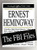Ernest Hemingway: The FBI Files