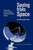 Spying from Space: Constructing America's Satellite Command and Control Systems