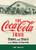 The Coca-Cola Trail: People and Places in the History of Coca-Cola