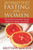 Intermittent Fasting for Women: The Ultimate Intermittent Fasting Beginner's Weight Loss Guide
