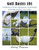 Golf Basics 101: A Beginner's Guide to Equipment, Terminology and Understanding Your Clubs