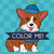 Color Me! Dog (Coloring Book with Quotes!)