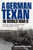 A German Texan in World War II: The Diary, Letters, and Memorabilia of an 88th Infantry Officer