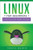 Linux for Beginners: A Practical Guide Beyond the Basics