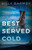 Best Served Cold