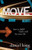 Move: How to Fulfill God's Will for Your Life