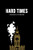 Hard Times - 9781800606883