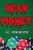 Dead Money