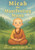 Micah the Manifesting Monk