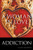 A Woman in Love : Addiction