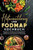 Histaminintoleranz und Fodmap Kochbuch: Das große 2-in-1 Kochbuch mit einfachen und leckeren Rezepten für eine histaminarme und FODMAP-arme Ernährung.