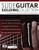 Slide Guitar Soloing Collection
