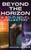Beyond the Horizon: A Sci-Fi Novel Collection