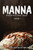 Manna: Food For The Soul Volume 1