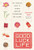 Good Luck Life: The Essential Guide to Chinese American Celebrations and Culture