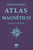 Atlas magnético: Poesía en tránsito