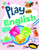 Play with English: First Practice Workbook Fun and Interactive English Learning Activities Capital and Small Letters, Vowels, Consonants, Phonics Soun