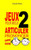 Jeux pour mieux articuler (Prononcer dire rire) - Livre 2: Apprendre Ã  bien prononcer en jouant. Pour enfants et adultes.