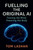 Fuelling the Original AI: Training the Mind, Powering the Body: Strengthen Your Mind. Power Your Body.