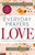 Everyday Prayers for Love: Learning to Love God, Others, and Even Yourself (a 31-Day Devotional and Reflective Journal for Women)